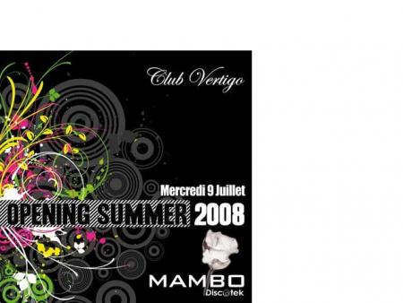 OPENING SUMMER 2008